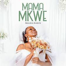 Malkia Karen – Mama Mkwe