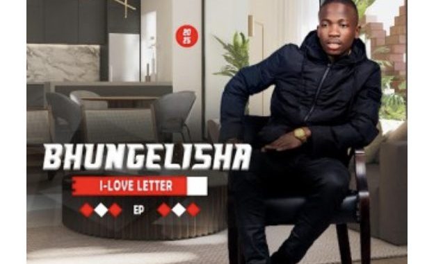 Bhungelisha – Ungiloyile Ft Labelihle