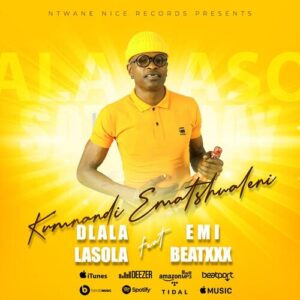  Dlala Lasola – Kumnandi Ematshwaleni Ft Emi