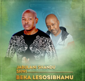 Jabulani Shandu – Beka Lesosibhamu Ft Shwi