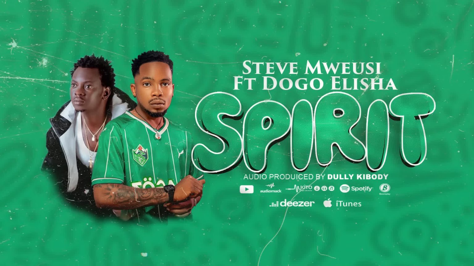 Steve Mweusi - Spirit Ft Dogo Elisha