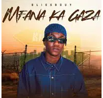 Blissbouy – Xilala Ft Hlanyosi The Producer & Life Enhle