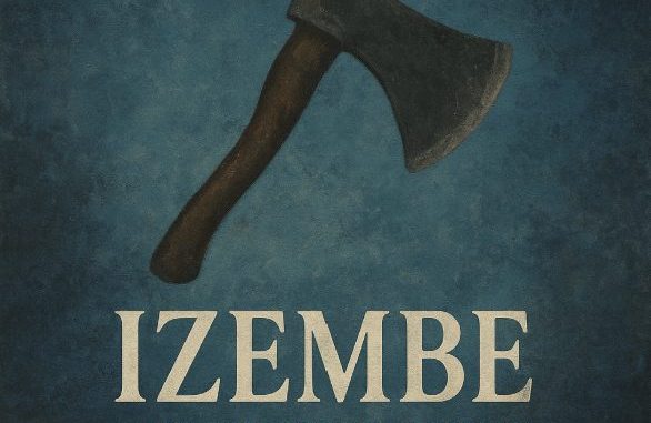 Maglakz – Izembe Ft Nathi & Lazmoyi