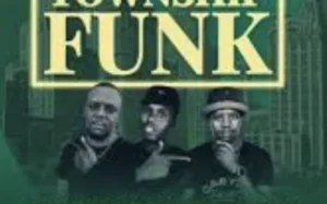 DJ Mujava – Township Funk (Da Kilms & Da Facilitator 197 Touch)