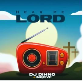 Dj DIHNO – Restoration and Blessing Ft InQfive