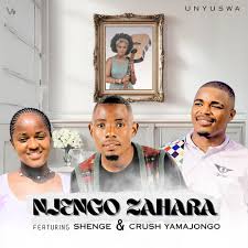 Unyuswa - Njengo Zahara Ft Shenge Wasehlalankosi & Crush Yamajongo